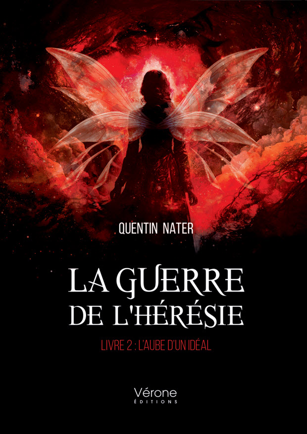 La Guerre De l'Heresie Livre 2 L'Aube D'un Idéal Verone Editions